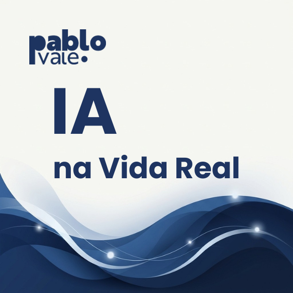 Capa oficial do curso IA na Vida Real